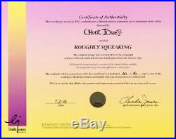 Roughly Squeaking Hand Painted Cel Limited Edition 30/46 signed by Chuck Jones